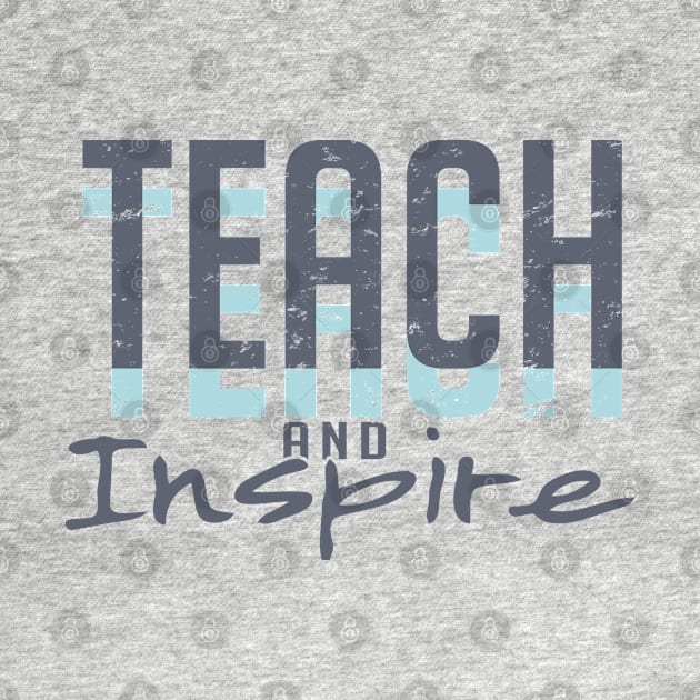 Teach and inspire by artsytee